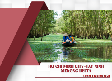 HO CHI MINH CITY – TAY NINH – MEKONG DELTA