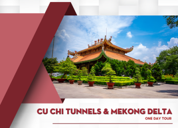 CU CHI TUNNELS & MEKONG DELTA TOUR 