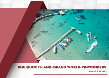 PHU QUOC ISLAND  – GRAND WORLD - VINWONDERS