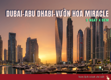 TOUR DUBAI 5N4D: DUBAI – ABU DHABI