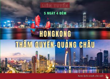 HONGKONG - THÂM QUYẾN - QUẢNG CHÂU