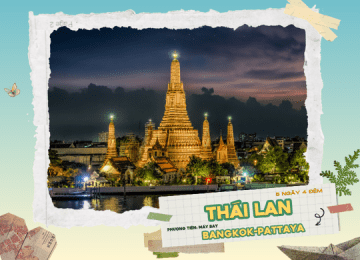 THÁI LAN (BANGKOK-PATTAYA)